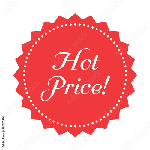 Hot price color discount sticker. Hot price red bent label isolated on white background. discount lettering on modern round shape. illustration for promo advertising discounts