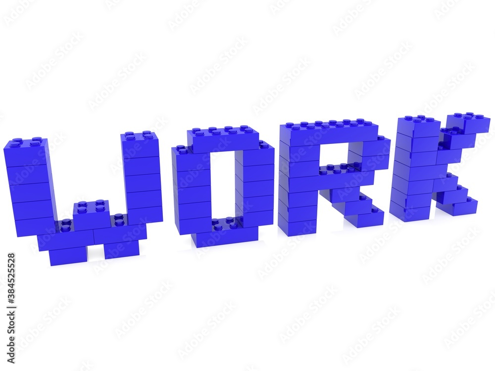 WORK concept from blue toy bricks to white WORK concept from blue toy bricks to white