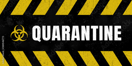 Grungy sign with biohazard icon and text „quarantine“ on it.