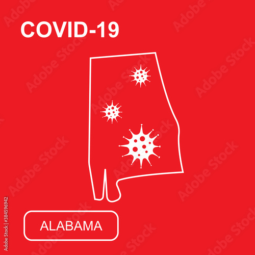 Map of Alabama State labeled "COVID-19". White outline map on a red background. Vector illustration of a virus, coronavirus, epidemiology.