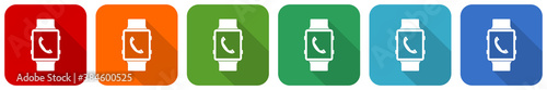 Smartwatch, phone call icon set, flat design vector illustration in 6 colors options for webdesign and mobile applications
