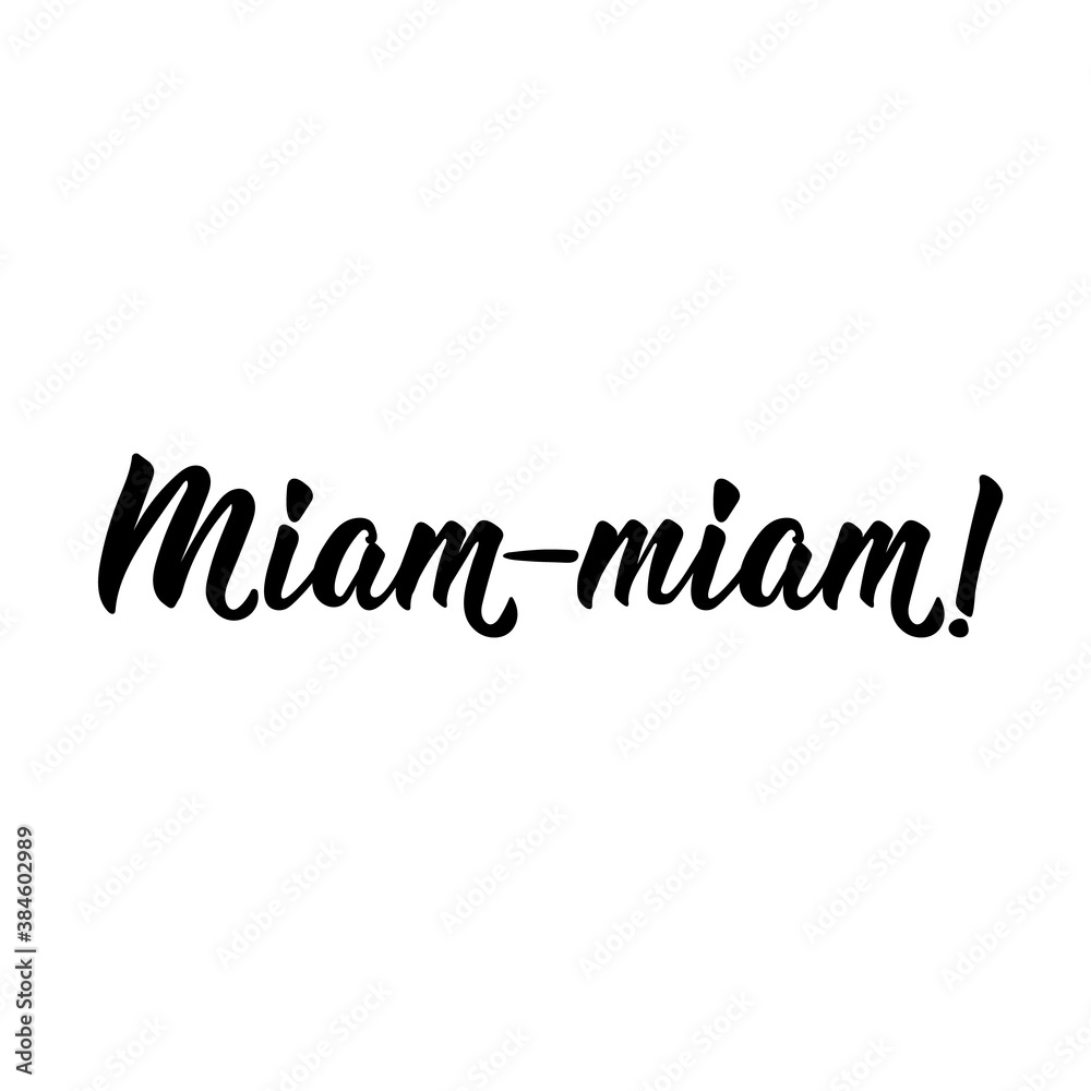Yum-yum - in French language. Lettering. Ink illustration. Modern brush calligraphy.