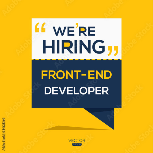 creative text Design (we are hiring Front-End Developer),written in English language, vector illustration.