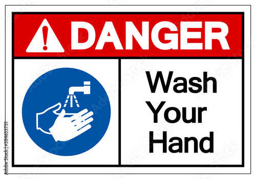 Danger Wash Your Hand Symbol Sign,Vector Illustration, Isolated On White Background Label. EPS10