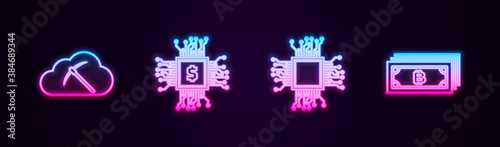 Set line Cryptocurrency cloud mining, Processor chip with dollar, and bitcoin. Glowing neon icon. Vector.