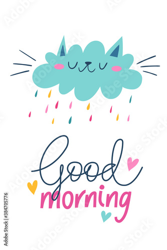Vector poster with funny cloud cat and good morning quote.