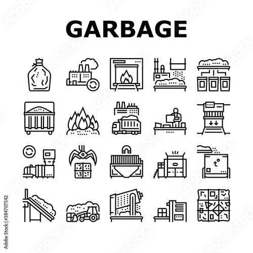 Factory Garbage Waste Collection Icons Set Vector. Industry Plant Recycling And Burning Trash, Truck Garbage Transportation And Landfill Black Contour Illustrations