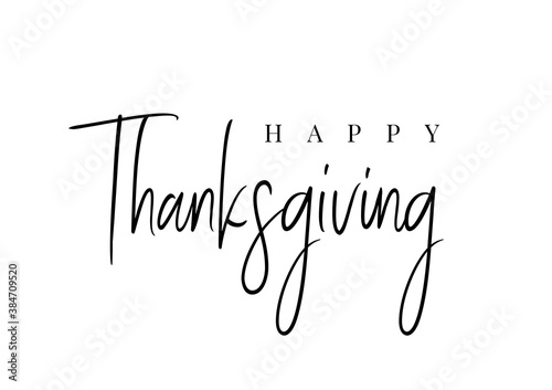 Thanksgiving typography. Happy Thanksgiving Day hand painted lettering for Thanksgiving Day. Thanksgiving design for cards, prints, invitations. Black text isolated on white background.