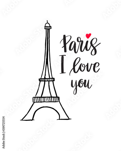 Paris I love you postcard. Phrase for textile, poster, banner design Ink illustration. Modern brush calligraphy.