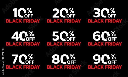 Price off label or badge set. Black Friday sale icons or tags with 10, 20, 30, 40, 50, 60, 70, 80, 90 percent discount. Vector illustration.