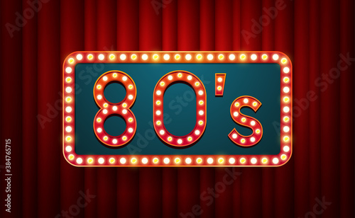 80's. text with electric bulbs frame on red background. Vector illustration