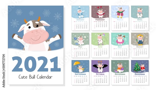 Vector calendar 2021 with symbol of new year. Cute bull or cow, in different seasons, doing hobbies. Set of 12 isolated months and cover. A4 format for print. Week starts from Sunday. 