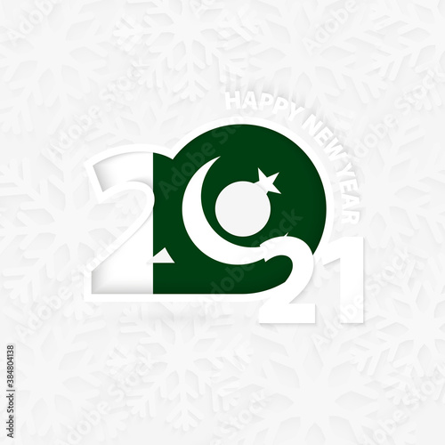 Happy New Year 2021 for Pakistan on snowflake background.
