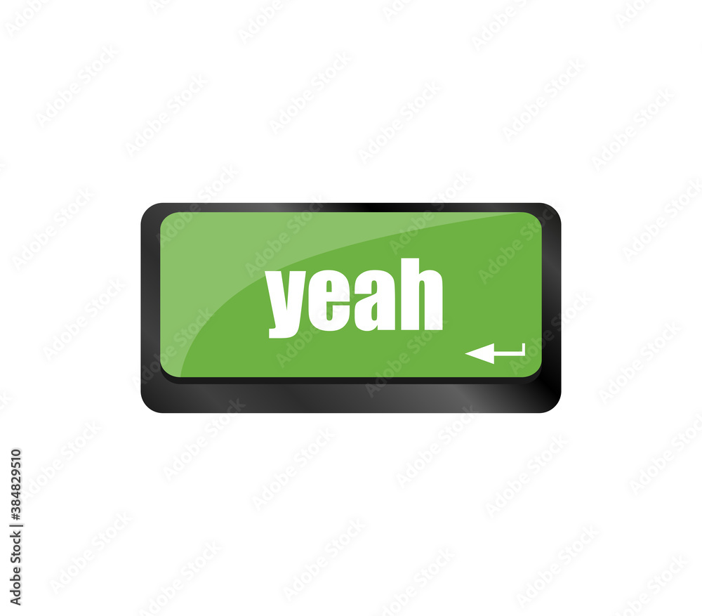 yeah word on computer keyboard key, laptop icon yeah word on computer keyboard key, laptop icon