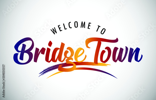 Bridge Town Welcome To Message in Beautiful Colored Modern Gradients Vector Illustration.