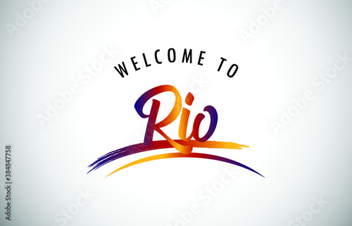 Rio Welcome To Message in Beautiful Colored Modern Gradients Vector Illustration.