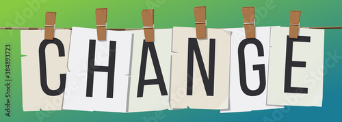 Word "Change" attached with hairpins