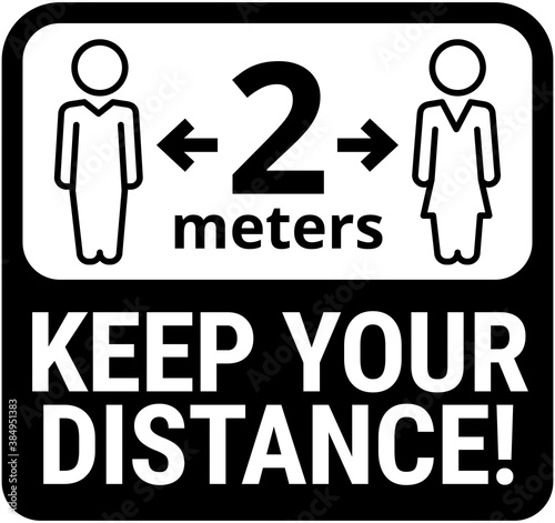 COVID-19 safety measure Keep safe social distance sign