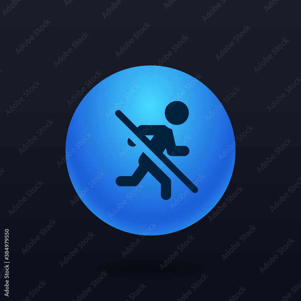 Do Not Enter - Button Do Not Enter - Button