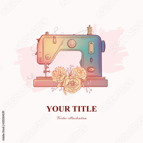 Vector hand drawn illustration of sewing machine and flowers