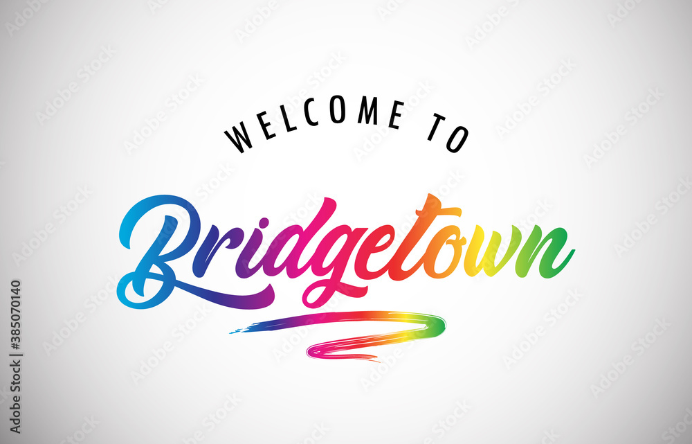 Bridgetown Welcome To Message in Beautiful and HandWritten Vibrant Modern Gradients Vector Illustration.