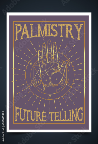 Palmistry, palm reading, chiromancy, or chirology. Business card design template for fortune teller, magician. Vector illustration with a hand. Fortune telling