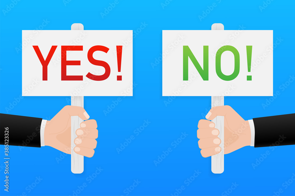 Hand holding placard yes and no. Vector stock illustration. Hand holding placard yes and no. Vector stock illustration.