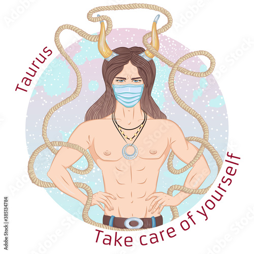 Zodiac. Vector illustration of the astrological sign of Taurus as a man with a naked torso. Portrait in medical mask. Concept of world epidemic. Man wearing protection element to prevent disease,flu.