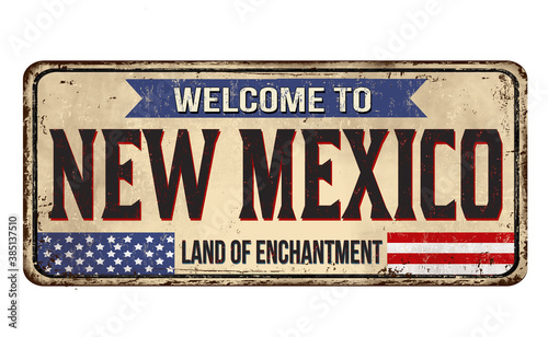 Welcome to New Mexico vintage rusty metal sign