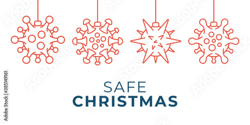 Safe Christmas coronavirus ball banner. Christmas events and holidays during a pandemic Vector illustration. Covid-19 prevention