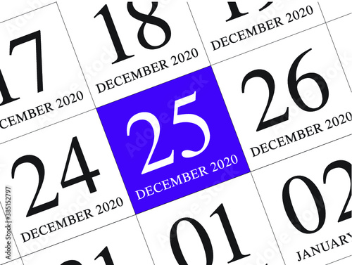 Close up of Christmas day 2021 on diary calendar. Wishing you wonderful memories during this joyous season.