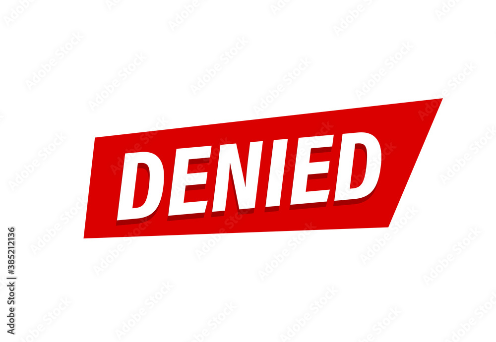 Denied banner on white background