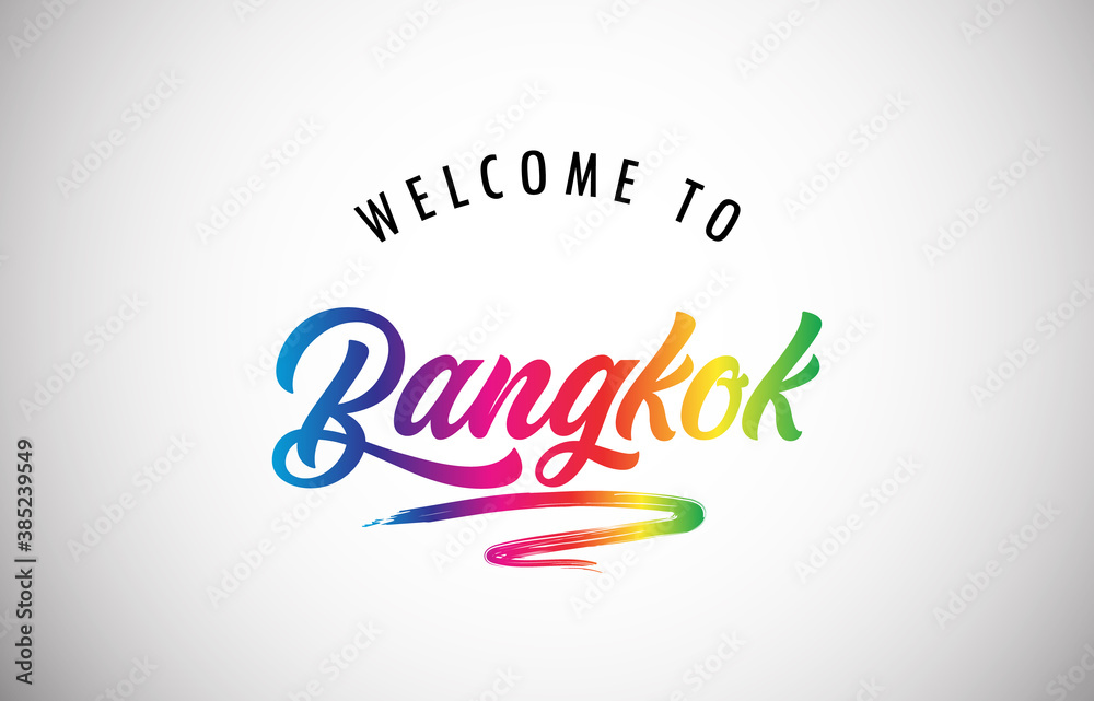 Bangkok Welcome To Message in Beautiful and HandWritten Vibrant Modern Gradients Vector Illustration.