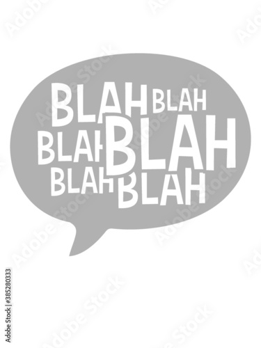 Blah Sprechblase Comic Spruch Cool Gespräch konversation reden quasseln 