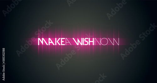 Make a wish now