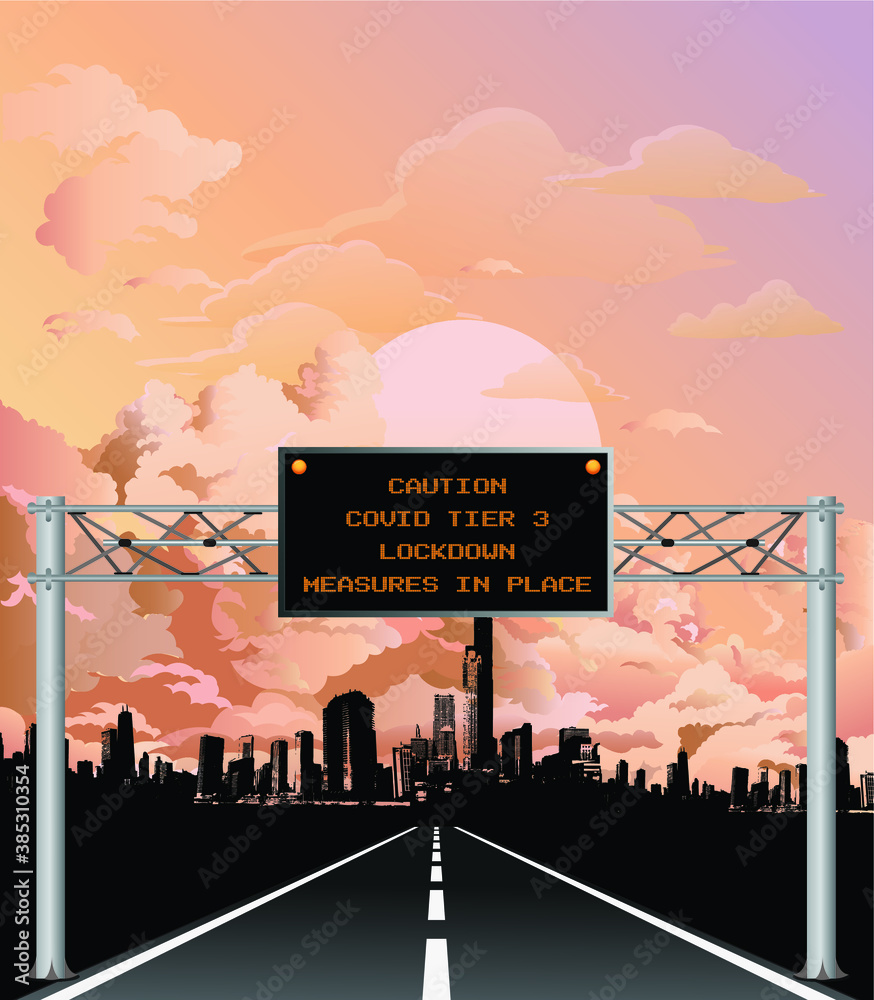 Roadway gantry sign with COVID tier three Coronavirus lockdown message set against a stunning dawn or dusk cloudy sky  - obrazy, fototapety, plakaty 