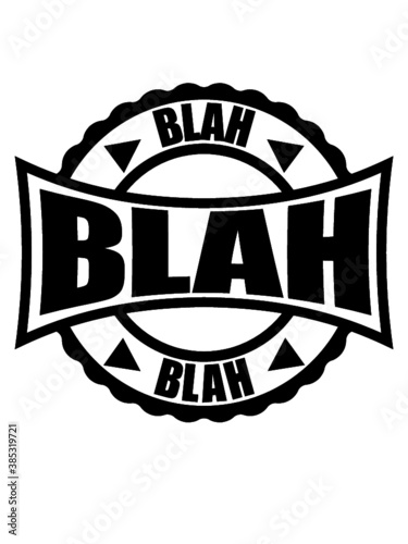 Stempel Rund Blah 