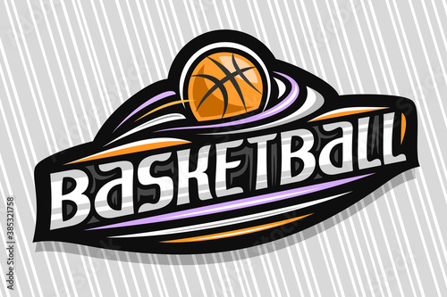 Vector logo for Basketball Sport, dark modern emblem with illustration of flying ball in goal, unique lettering for gray word basketball, sports sign with decorative flourishes and trendy line art.