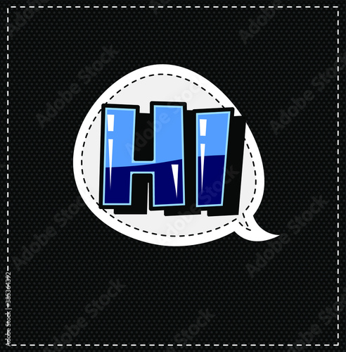 Sticker text with text hi on black dotted background in comic retro style. 