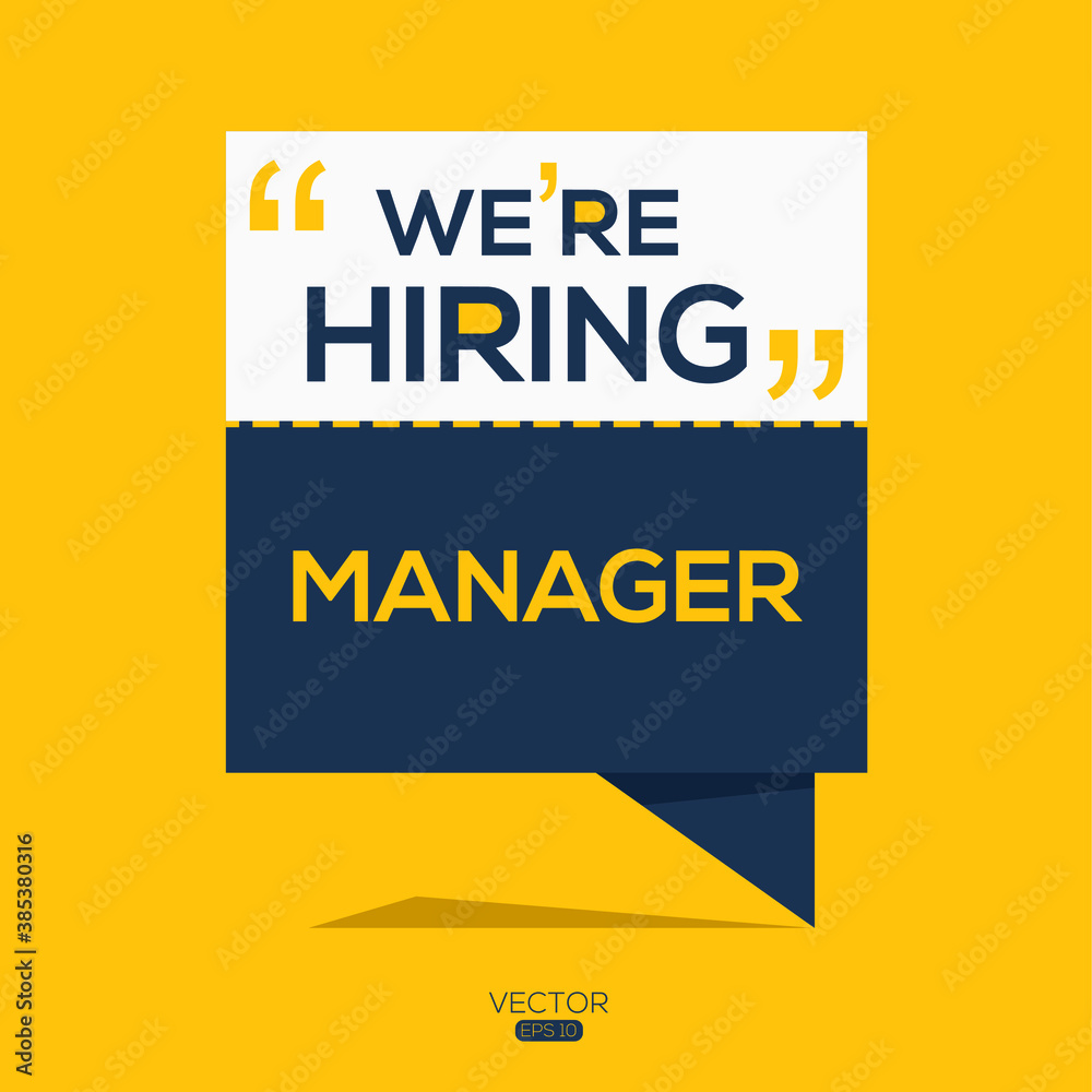 creative text Design (we are hiring Manager),written in English language, vector illustration.