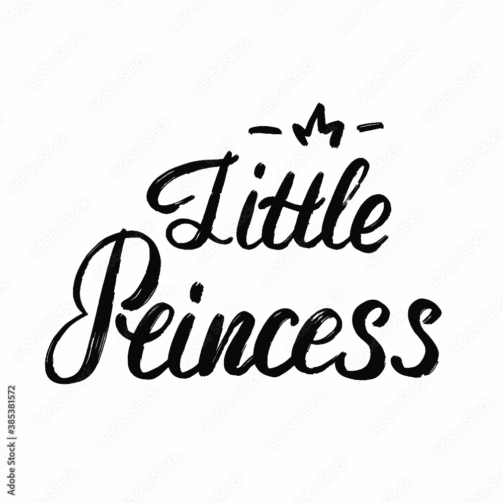 
Lettering Little princess. Handwritten phrase for beloved daughter. Text for a postcard, t-shirt, invitation, party for a girl, album.