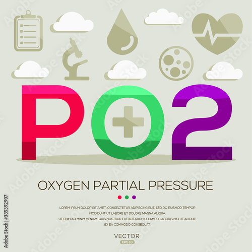 PO2 mean (oxygen partial pressure) medical acronyms ,letters and icons ,Vector illustration.
