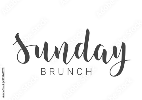 Vector Stock Illustration. Handwritten Lettering of Sunday Brunch. Template for Banner, Invitation, Party, Postcard, Poster, Print, Sticker or Web Product. Objects Isolated on White Background.
