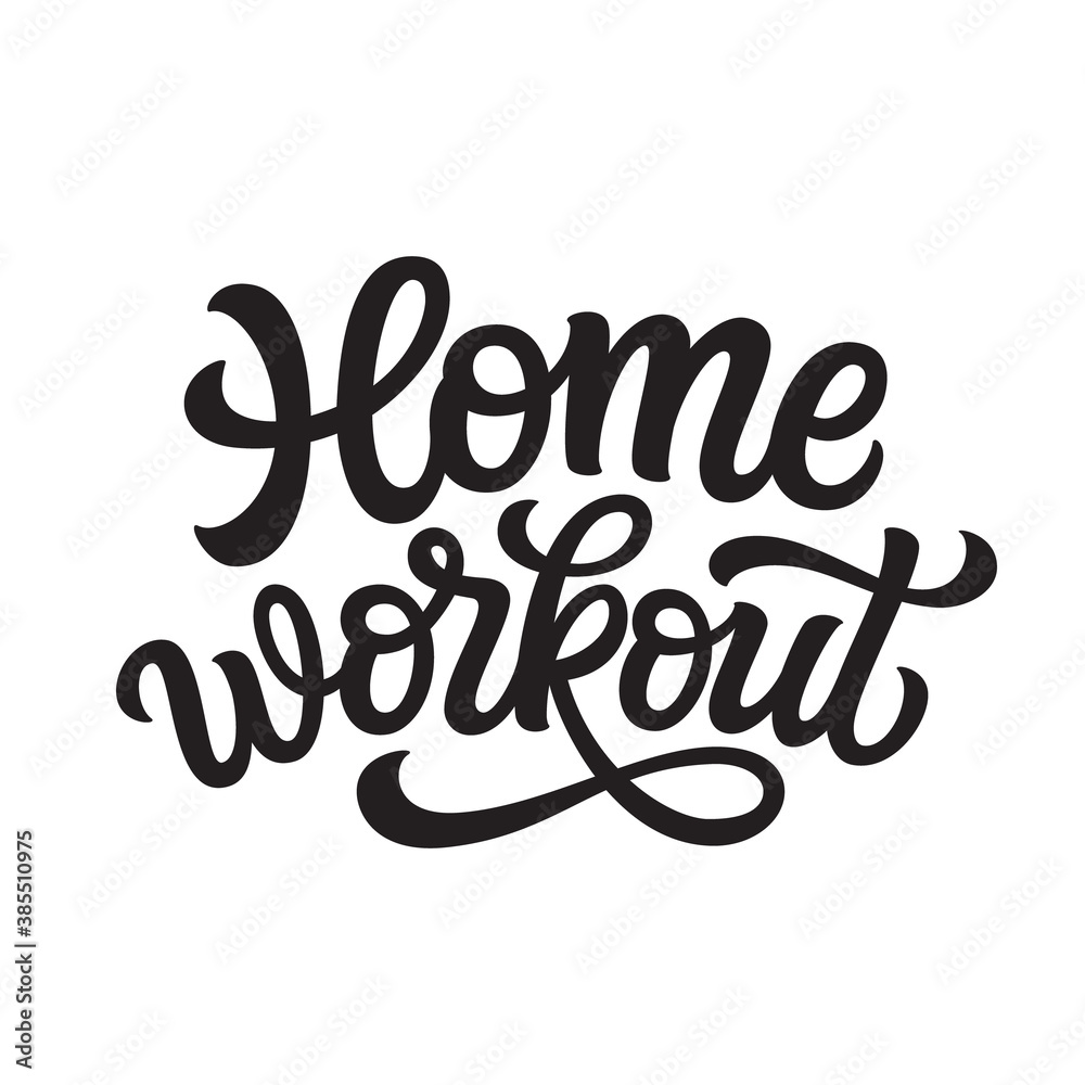 Home workout, lettering Home workout, lettering