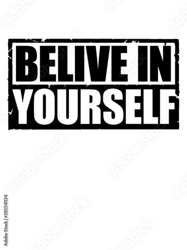 Design Belive Yourself 