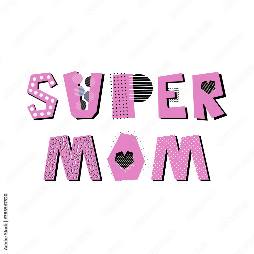Super mom vector illustration with textured effect. Isolated hand drawn ...
