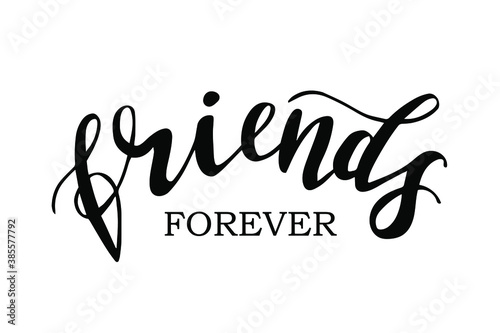 Friends forever hand lettering vector