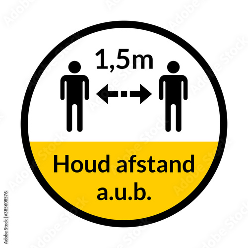 Houd afstand a.u.b.   Please Keep Your Distance  in Dutch  1 5m or 1 5 Metres Round Social Distancing Floor Marking Adhesive Badge Icons. Vector Image.