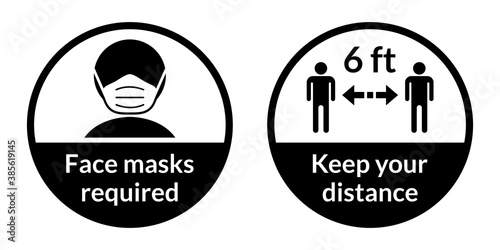Set of Round Coronavirus Covid-19 Instruction Sticker Icons including Face Masks Required and Keep Your Distance 6 ft or 6 Feet. Vector Image.