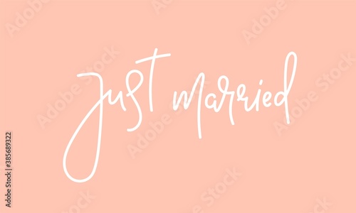 Just married hand drawn modern lettering white on pink - Design for wedding card, invitation, banner - Vector illustration, isolated